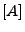 $[A]$