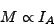 \begin{displaymath}
M\propto I_{A}\end{displaymath}