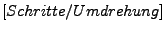 $\left[Schritte/Umdrehung\right]$